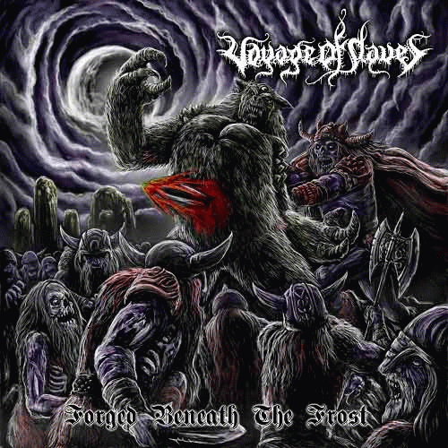 Voyage Of Slaves : Forged Beneath the Frost Voyage Of Slaves : Forged Beneath the Frost